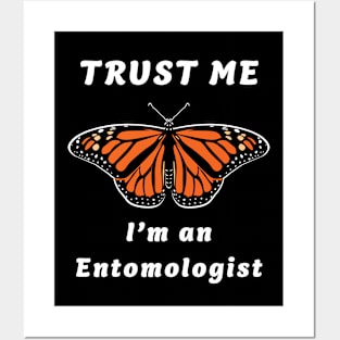 🦋 Royal Monarch Butterfly, "I'm an Entomologist" Posters and Art